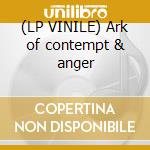 (LP VINILE) Ark of contempt & anger lp vinile di Sink