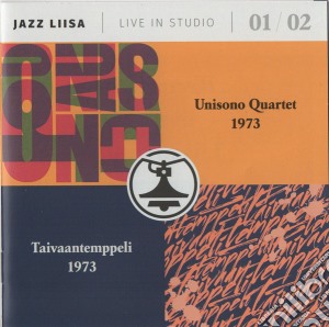 Unisono Quartet / Taivaantemppeli - Jazz Liisa Vol.1/2 cd musicale di Unisono Quartet / Taivaantemppeli