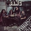 Bang - Mother/bow To The King cd