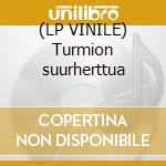 (LP VINILE) Turmion suurherttua cd
