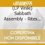 (LP Vinile) Sabbath Assembly - Rites Of Passage vinile