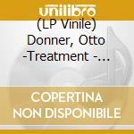 (LP Vinile) Donner, Otto -Treatment - Jazz-Liisa 10 (Orange) lp vinile di Donner, Otto