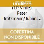 (LP Vinile) Peter Brotzmann/Juhani Aaltonen/Peter Kowald/Edward Vesala - Hot Lotta (2 Lp) vinile