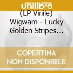 (LP Vinile) Wigwam - Lucky Golden Stripes And Starpose (White) (2 Lp) lp vinile di Wigwam