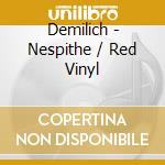 Demilich - Nespithe / Red Vinyl cd musicale di Demilich