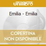 Emilia - Emilia cd