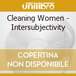 Cleaning Women - Intersubjectivity