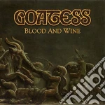 Goatess - Blood And Wine cd
