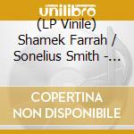 (LP Vinile) Shamek Farrah / Sonelius Smith - World Of The Children vinile