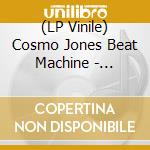(LP Vinile) Cosmo Jones Beat Machine - Skeleton Elevator vinile