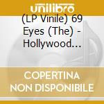 (LP Vinile) 69 Eyes (The) - Hollywood Kills - Live At Whisky A Go Gol (2 Lp) lp vinile