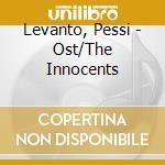 Levanto, Pessi - Ost/The Innocents cd musicale