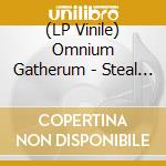 (LP Vinile) Omnium Gatherum - Steal The Light lp vinile