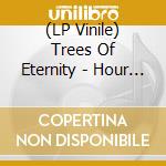 (LP Vinile) Trees Of Eternity - Hour Of The Nightingale (2Lp/Black) lp vinile