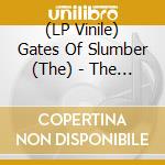 (LP Vinile) Gates Of Slumber (The) - The Gates Of Slumber (Transparent Blue Vinyl) vinile