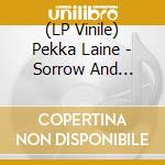 (LP Vinile) Pekka Laine - Sorrow And Pain/Electric Basement (7') vinile