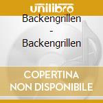 Backengrillen - Backengrillen cd