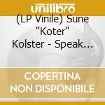 (LP Vinile) Sune 'Koter' Kolster - Speak No Evil / O.S.T. (Violet Vinyl) vinile