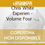 Chris White Experien - Volume Four - Production Sessions cd