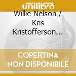 Willie Nelson / Kris Kristofferson - Music From Songwriter cd