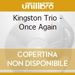 Kingston Trio - Once Again cd