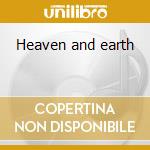 Heaven and earth cd musicale di John Martyn