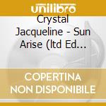 Crystal Jacqueline - Sun Arise (ltd Ed Yellow Vinyl) cd