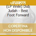 (LP Vinile) Dub Judah - Best Foot Forward vinile
