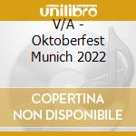 V/A - Oktoberfest Munich 2022 cd
