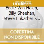 Eddie Van Halen, Billy Sheehan, Steve Lukather - Good Times - Live Times 1996 cd musicale
