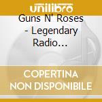 Guns N' Roses - Legendary Radio Broadcasts Box (6 Cd) cd