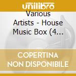 Various Artists - House Music Box (4 Cd) cd musicale