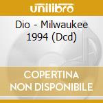 Dio - Milwaukee 1994 (Dcd) cd