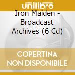 Iron Maiden - Broadcast Archives (6 Cd) cd