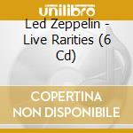 Led Zeppelin - Live Rarities (6 Cd) cd