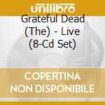 Grateful Dead (The) - Live (8-Cd Set) cd
