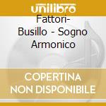 Fattori- Busillo - Sogno Armonico cd