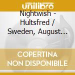 Nightwish - Hultsfred / Sweden, August 02, 2003 cd