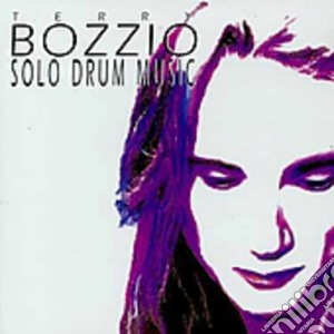 Terry Bozzio - Solo Drum Music 2 cd musicale di BOZZIO TERRY