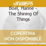 Boel, Hanne - The Shining Of Things cd