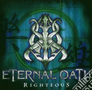 Eternal Oath - Righteous cd musicale di Eternal Oath