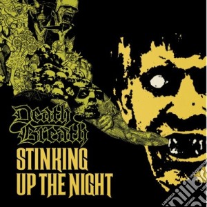 Death Breath - Stinking Up The Night cd musicale di Breath Death