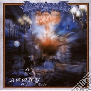 Insania - Agony Gift Of Life cd musicale di INSANIA