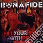 Bonafide - Fill Your Head With Rock cd