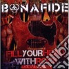 Bonafide - Fill Your Head With Rock cd