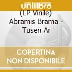 (LP Vinile) Abramis Brama - Tusen Ar vinile