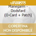 Manegarm - Dodsfard (O-Card + Patch) cd