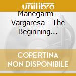 Manegarm - Vargaresa - The Beginning (O-Card + Patch) cd musicale