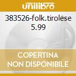 383526-folk.tirolese 5.99 cd