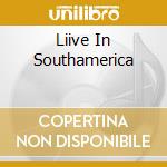 Liive In Southamerica